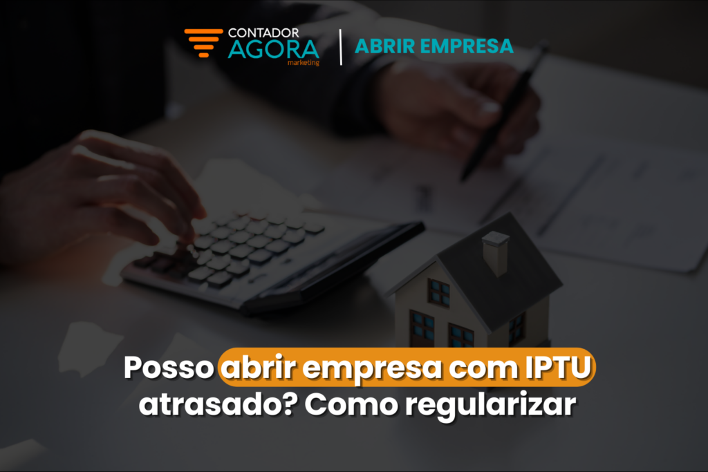 _abrir-empresa-com-iptu-atrasado