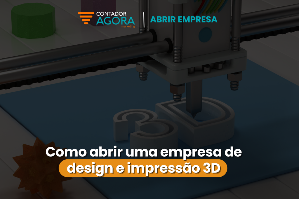 _abrir-uma-empresa-de-impressao-3d