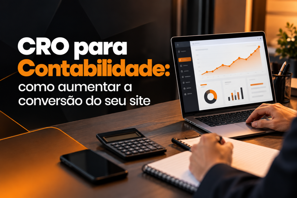 CRO para Contabilidade: como aumentar a conversão do seu site