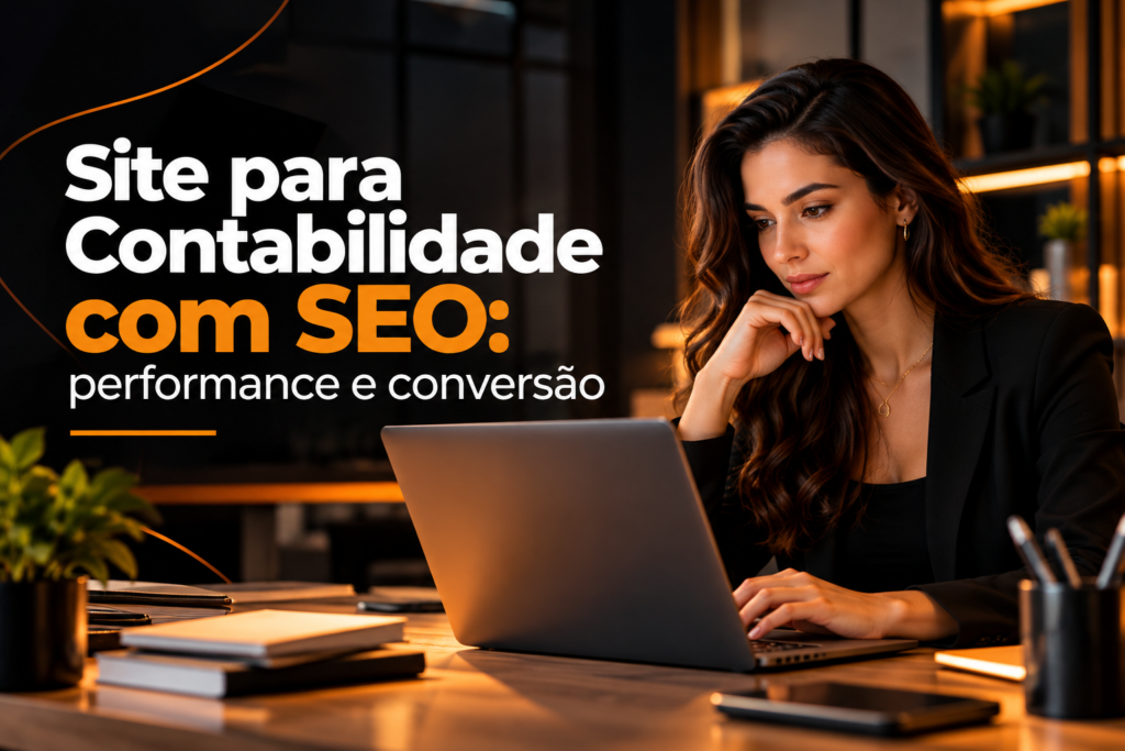Site para Contabilidade com SEO: performance e conversão